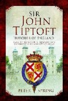 Sir John Tiptoft-\'Butcher of England\'