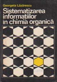 Sistematizarea informatiilor in chimia organica