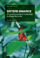 Sisteme dinamice : de la determinismul cosmologic la efectul de fluture