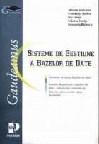 Sisteme de gestiune a bazelor de date   - (elemente de teoria bazelor de date, sisteme de gestiune a bazelor d