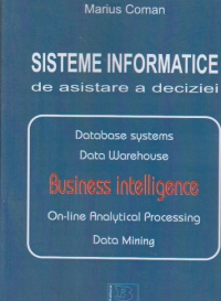 SISTEME INFORMATICE  DE ASISTARE A DECIZIEI