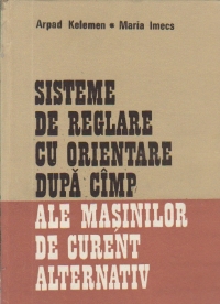 Sisteme de reglare cu orientare dupa cimp ale masinilor de curent alternativ