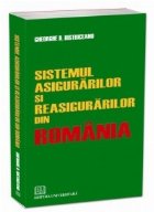 Sistemul asigurarilor si reasigurarilor din Romania