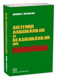 Sistemul asigurarilor si reasigurarilor din Romania