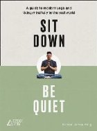 Sit Down, Be Quiet