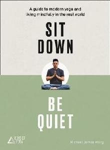 Sit Down, Be Quiet