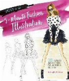 Sketch and Go: 5-Minute Fashion Illustration