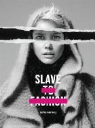 Slave to Fashion