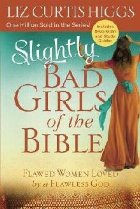 Slightly Bad Girls the Bible: