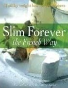 Slim Forever: the French Way