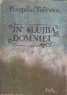 slujba Domniei Volumul III lea