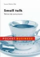 SMALL TALK. TEHNICI DE COMUNICARE