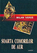 Soarta comorilor de aur