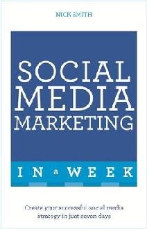 Social Media Marketing In A Week