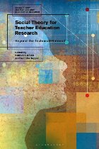 Social Theory for Teacher Education Research