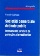 Societati Comerciale Detinute    Public - instrumente juridice de protectie a investitiilor