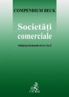 Societati comerciale. Solutii profesionale de la A la Z