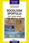 Sociologia sportului. Teorii, metode, aplicatii