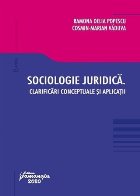 Sociologie juridica. Clarificari conceptuale si aplicatii