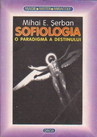 Sofiologia - o paradigma a destinului