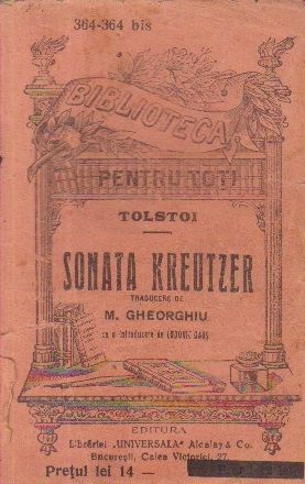 Sonata Kreutzer (Traducere de M. Gheorghiu, Editura Universala Alcalay)