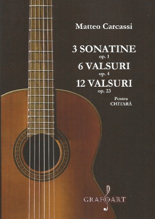 3 sonatine op. 1, 6 valsuri op. 4, 12 valsuri op. 23 pentru chitara