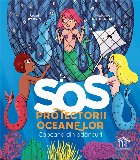 SOS protectorii oceanelor capcana din