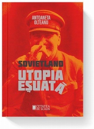 Sovietland. Utopia esuata