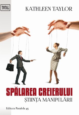 SPALAREA CREIERULUI. STIINTA MANIPULARII