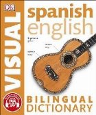 Spanish-English Bilingual Visual Dictionary