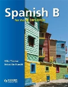 Spanish B for the IB Diploma Student's Book