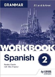 Spanish A-level Grammar Workbook 2