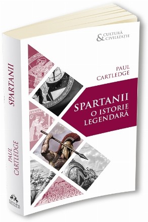 Spartanii. O istorie legendara