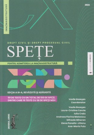 Speţe pentru admiterea la INM/magistratură : drept civil şi drept procesual civil