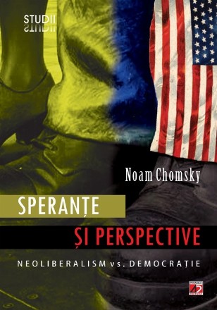 SPERANŢE ŞI PERSPECTIVE. NEOLIBERALISM VS. DEMOCRAŢIE