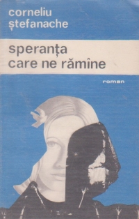 Speranta care ne ramine, Volumul I