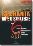 SPERANTA NU E O STRATEGIE