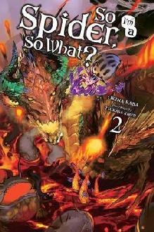 So I'm a Spider, So What?, Vol. 2 (light novel)