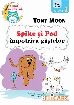 Spike şi Pod împotriva gâştelor