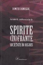 Spirite (în)frânte societate în regres