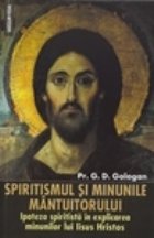 Spiritismul minunile Mantuitorului ipoteza spiritista