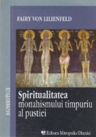 Spiritualitatea monahismului timpuriu al pustiei