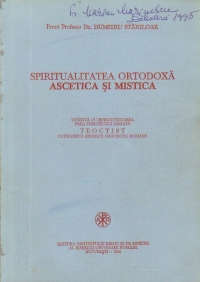 Spiritualitatea ortodoxa - Ascetica si mistica