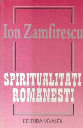 Spiritualitati romanesti (Ion Zamfirescu)