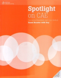 Spotlight on CAE (Exam Booster with Key) (workbook and audio CDs)