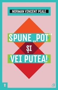 Spune pot si vei putea! Editia a III-a