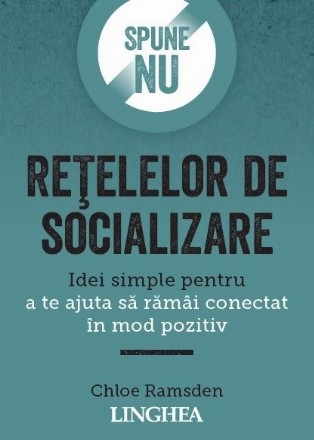 Spune NU retelelor de socializare