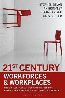 21st Century Workforces and Workplaces