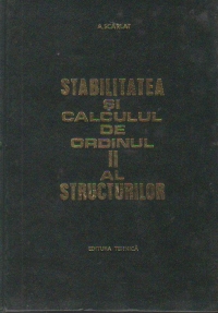 Stabilitatea si calculul de ordinul II al structurilor