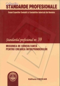 Standardul profesional 39 - Misiunea de consultanta pentru crearea intreprinderilor